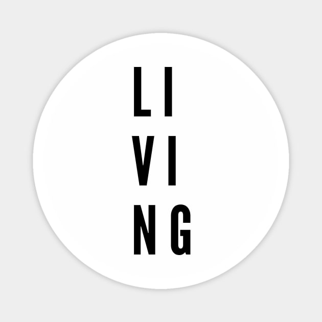 LIVING Magnet by P_Wrestling